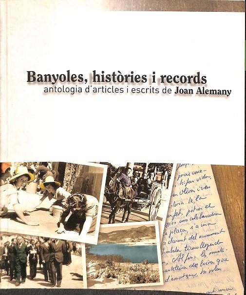 BANYOLES, HISTORIES I RECORDS (CATALÁN) | JOAN ALEMANY