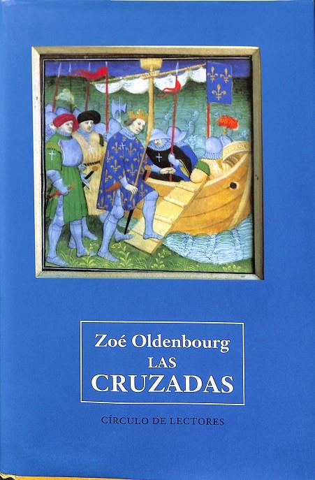 LAS CRUZADAS | ZOE OLDENBOURG