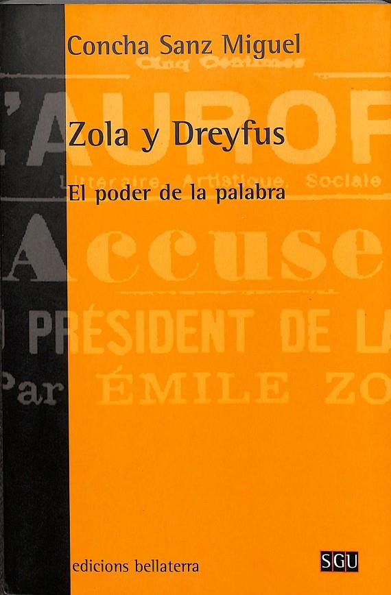 ZOLA Y DREYFUS - EL PODER DE LA PALABRA | CONCHA SANZ MIGUEL