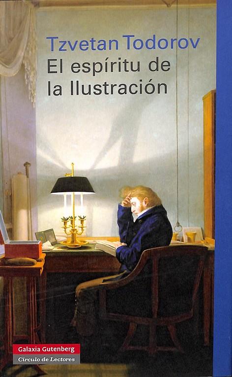 EL ESPÍRITU DE LA ILUSTRACIÓN | TODOROV, TZVETAN