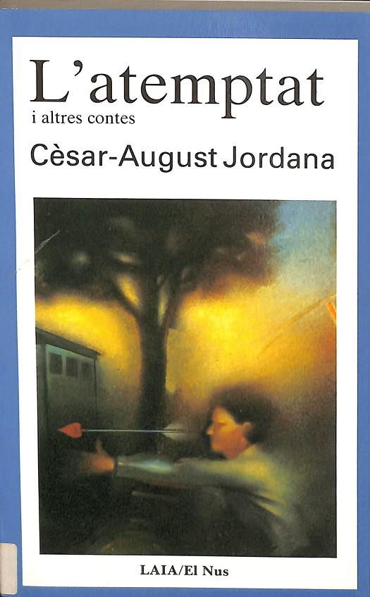 L`ATEMPTAT I ALTRES CONTES (CATALÁN) | CESAR- AUGUST JORDANA 