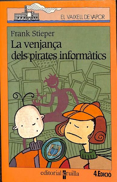 LA VENGANZA DELS PIRATES COL·LECCIÓ EL VAIXELL DE VAPOR Nº 83 (CATALÁN) | STIEPER, FRANK