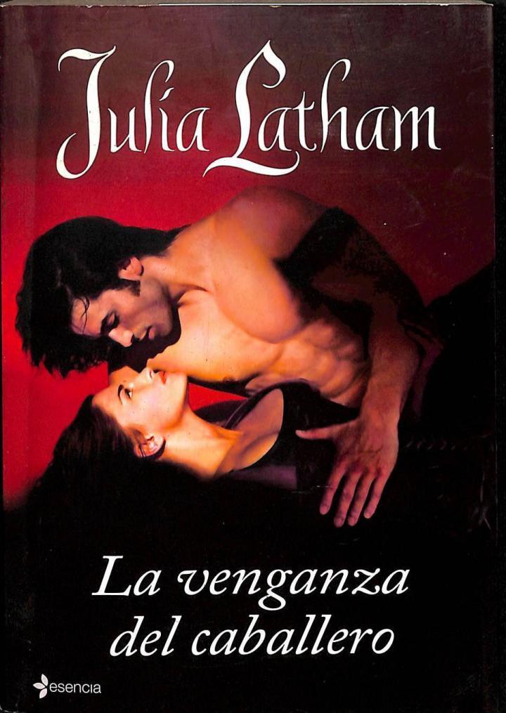 LA VENGANZA DEL CABALLERO | 9788408094760 | JULIA LATHAM