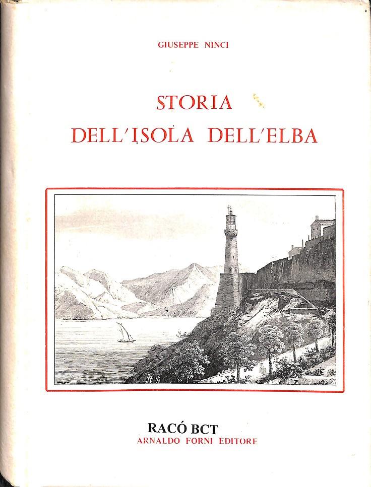 STORIA DELL`ISOLA DELL`ELBA (ITALIANO) | GIUSEPPPE NINCI