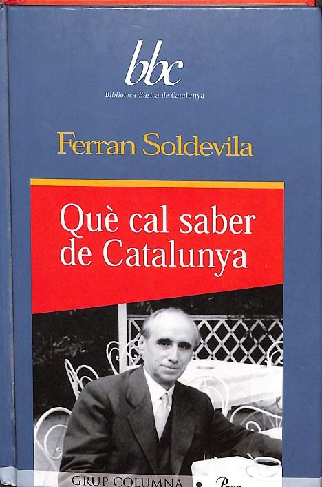 QUÈ CAL SABER DE CATALUNYA (CATALÁN) | FERRAN SOLDEVILA