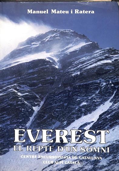 EVEREST EL REPTE D'UN SOMNI (CATALÁN) | MANUEL MATEU I RATERA