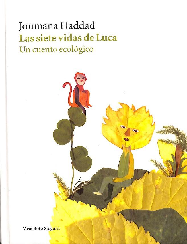 LAS SIETE VIDAS DE LUCA - UN CUENTO ECOLÓGICO | HADDAD, JOUMANA