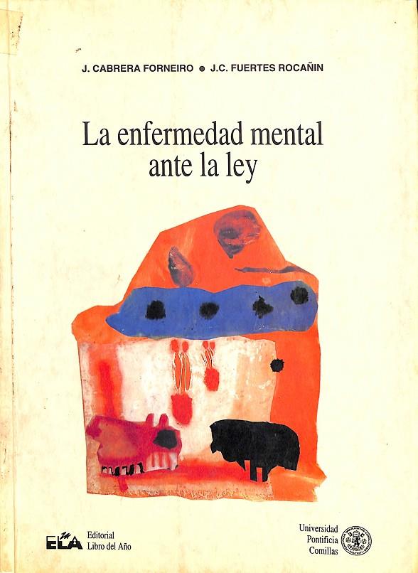 LA ENFERMEDAD MENTAL ANTE LA LEY | J. CABRERA FORNEIRO