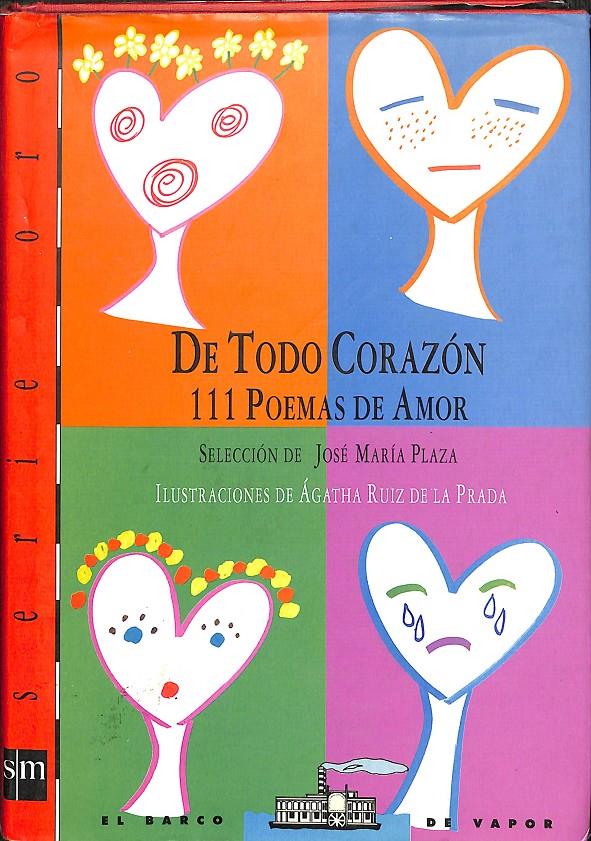 DE TODO CORAZÓN 111 POEMAS DE AMOR | JOSÉ MARÍA PLAZA