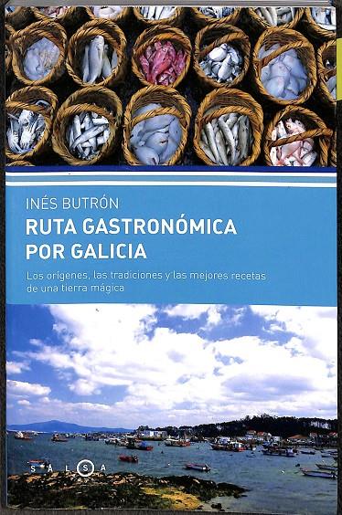 RUTA GASTRONÓMICA POR GALICIA | BUTRÓN PARRA, INÉS