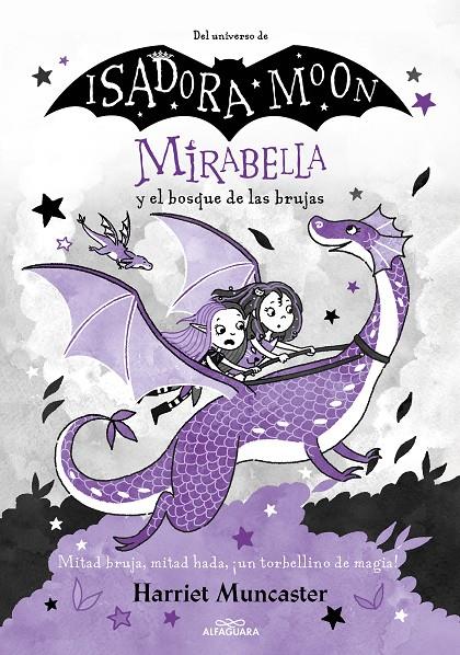 ISADORA MOON - MIRABELLA Y EL BOSQUE DE LAS BRUJAS Nº 4 | MUNCASTER, HARRIET