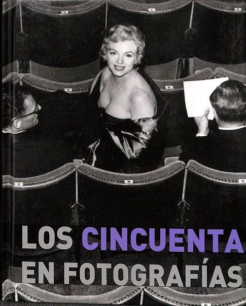 LOS CINCUENTA EN FOTOGRAFÍAS | V.V.A