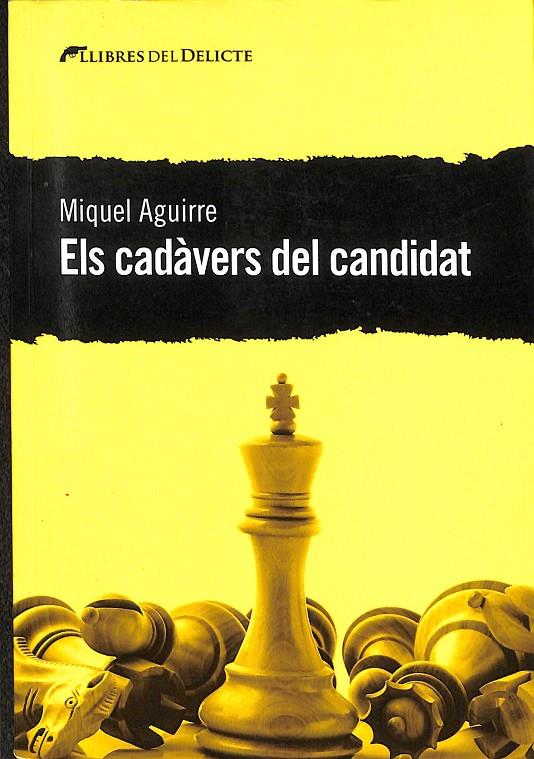 ELS CADÀVERS DEL CANDIDAT (CATALÁN) | AGUIRRE OLIVERAS, MIQUEL