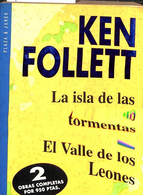 LA ISLA DE LAS TORMENTA / EL VALLE DE LOS LEONES | KEN FOLLET