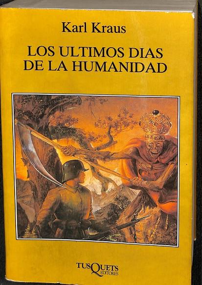 LOS ÚLTIMOS DÍAS DE LA HUMANIDAD (DESCATALOGADO) | KRAUS, KARL