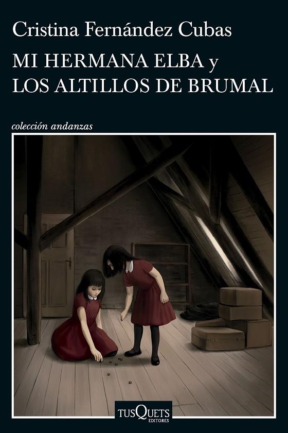 MI HERMANA ELBA Y LOS ALTILLOS DE BRUMAL | FERNÁNDEZ CUBAS, CRISTINA