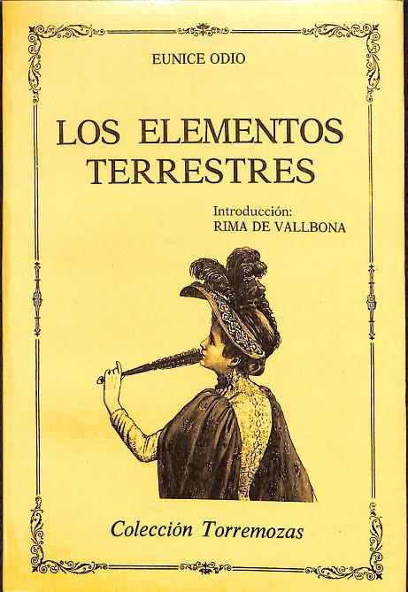 LOS ELEMENTOS TERRESTRES | EUNICE ODIO