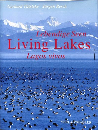 LIVING LAKES - LAGOS VIVOS (ALEMÁN, INGLÉS, CASTELLANO) | GERHARD THIELCKE, JÜRGEN RESCH