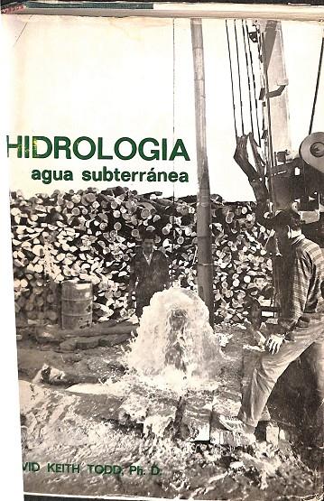 HIDROLOGIA. AGUAS SUBTERRÁNEA | DAVID KEITH TODD