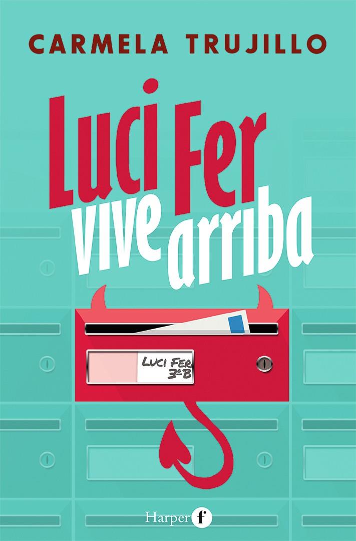 LUCI FER VIVE ARRIBA | TRUJILLO, CARMELA