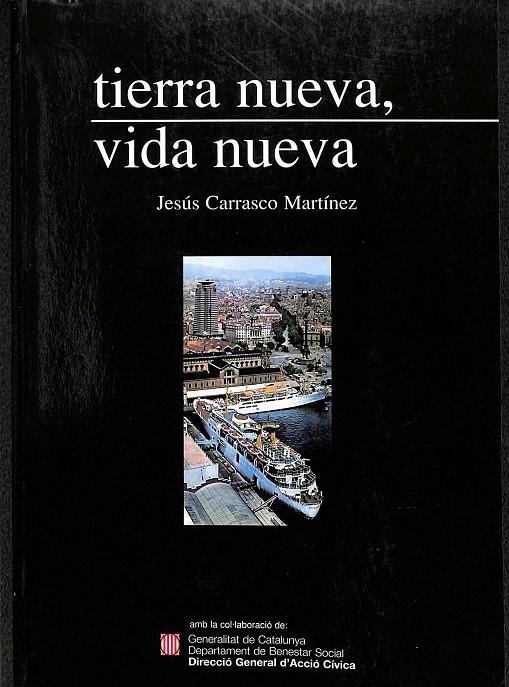 TIERRA NUEVA, VIDA NUEVA (CATALÁN - CASTELLANO) | JESÚS CARRASCO MARTÍNEZ