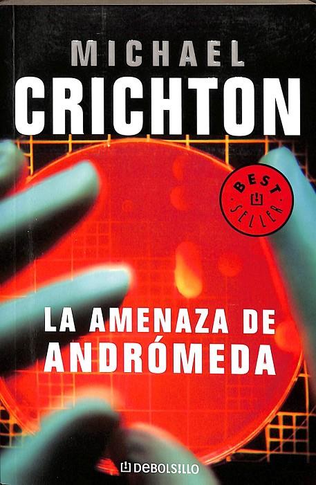 LA AMENAZA DE ANDROMEDA | MICHAEL CRICHTON