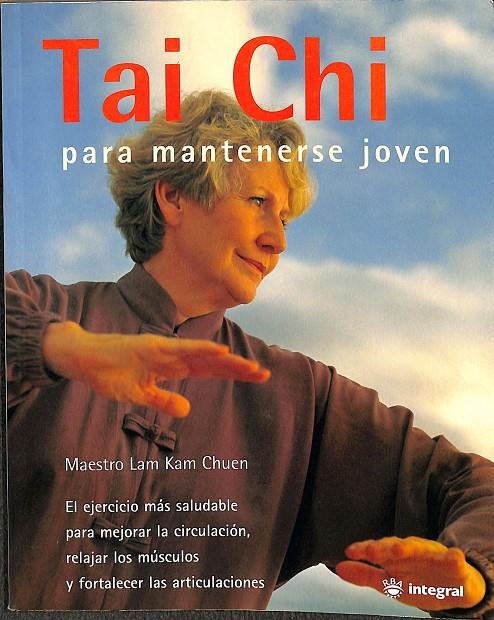 TAI CHI PARA MANTENERSE JOVEN | KAM CHUEN LAM