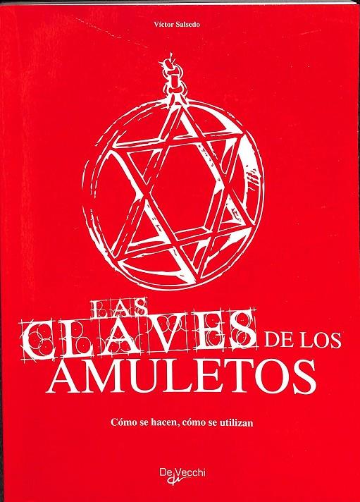 LAS CLAVES DE LOS AMULETOS | VÍCTOR SALSEDO