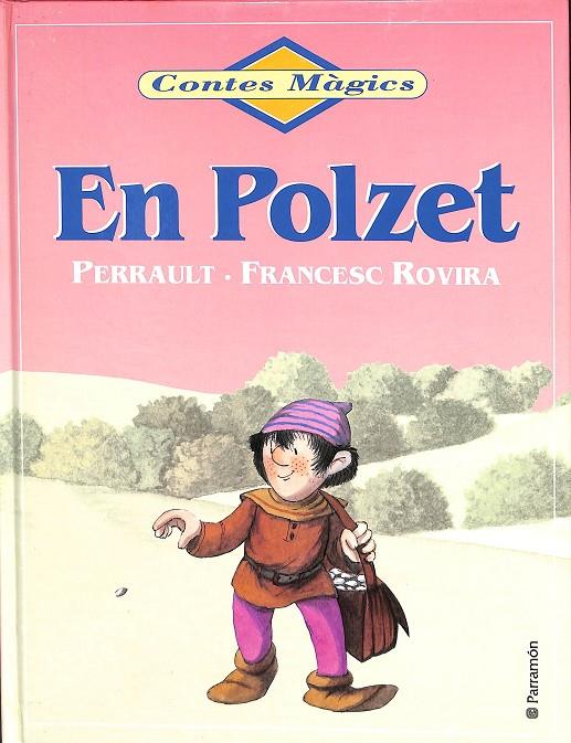 CONTES MÀGICS - EN POLZET (CATALÁN) | PERRAULT, FRANCESC ROVIRA