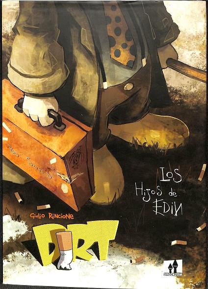 DIRT 01 LOS HIJOS DE EDIN | GIULIO RINCIONE