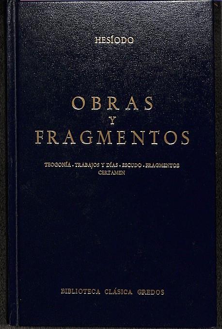 HESIODO - OBRAS Y FRAGMENTOS | AURELIO PÉREZ JIMENEZ Y ALFONSO MARTINEZ DÍEZ