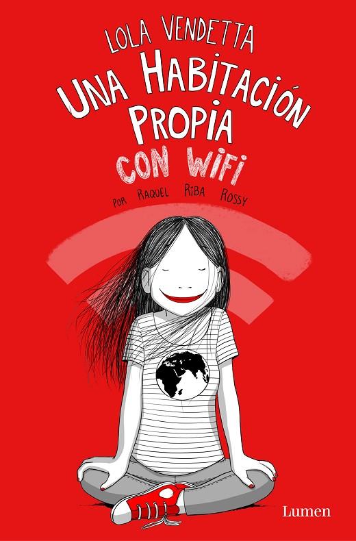 LOLA VENDETTA UNA HABITACIÓN PROPIA CON WIFI | RIBA ROSSY, RAQUEL