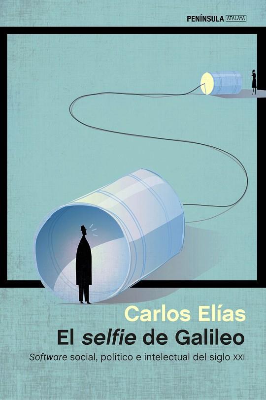 EL SELFIE DE GALILEO | ELÍAS, CARLOS