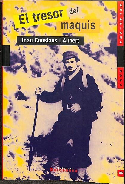 EL TRESOR DEL MAQUIS (CATALÁN) | JOAN CONSTANS I AUBERT