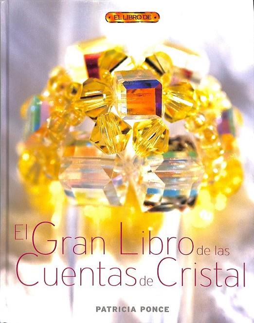 EL GRAN LIBRO DE LAS CUENTAS DE CRISTAL | 9788496550544 | PONCE, PATRICIA