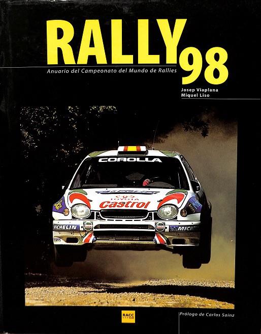 RALLY 98 | JOSEP VIAPLANA, MIQUEL LISO.