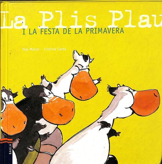 LA PLIS PLAU I LA FESTA DE LA PRIMAVERA (CATALÁN) | MOLIST SADURNI, JOSEP MARIA