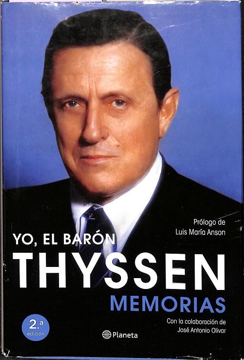 YO, EL BARÓN THYSSEN | THYSSEN-BORNEMISZA, HEINRICH