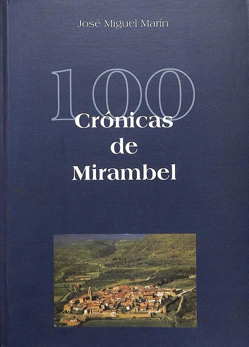 100 CRÓNICAS DE MIRAMBEL | JOSE MIGUEL MARÍN