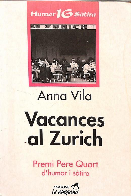 VACANCES AL ZURICH (CATALÁN) | ANNA VILA