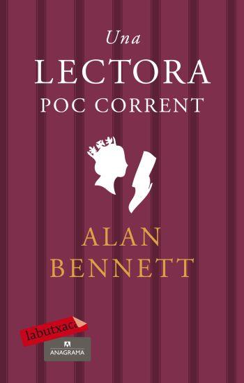 UNA LECTORA POC CORRENT (CATALÁN) | BENNETT, ALAN