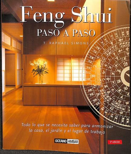 FENG SHUI PASO A PASO | T. RAPHAEL SIMONS