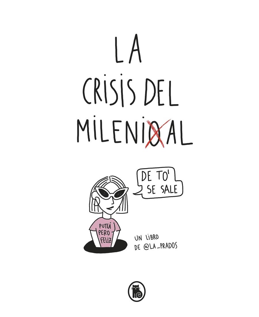 LA CRISIS DEL MILENIAL | LA PRADOS