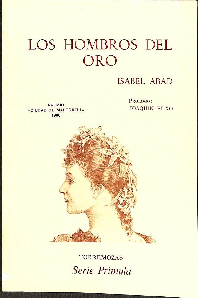 LOS HOMBRES DEL ORO | ISABEL ABAD