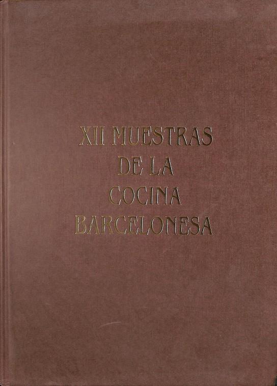 XII MUESTRAS DE LA COCINA BARCELONESA | GREMIO DE RESTAURACIÓN DE BARCELONA