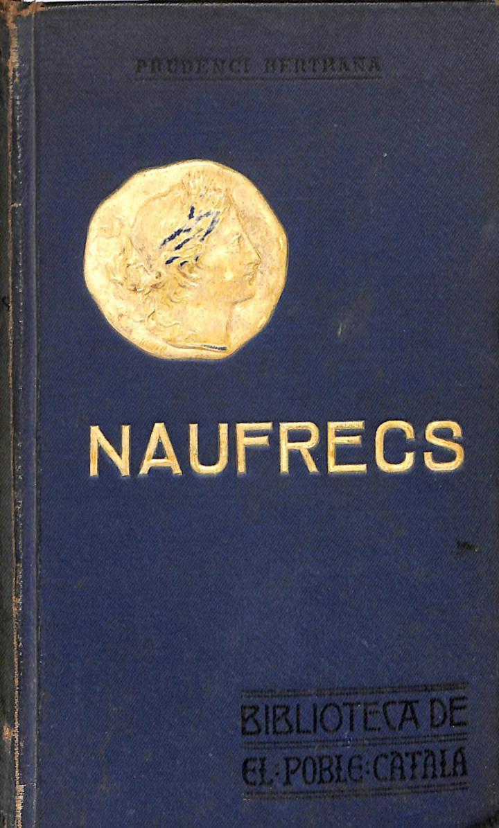 NAUFRECS (CATALÁN). | PRUDENCI BERTRANA