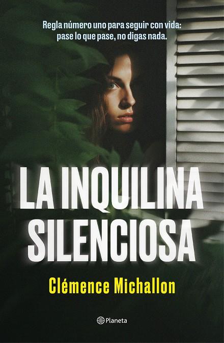 LA INQUILINA SILENCIOSA | MICHALLON, CLÉMENCE