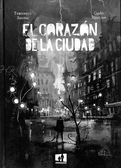 EL CORAZON DE LA CIUDAD | GIULIO RINCIONE Y FRANCESCO SAVINO