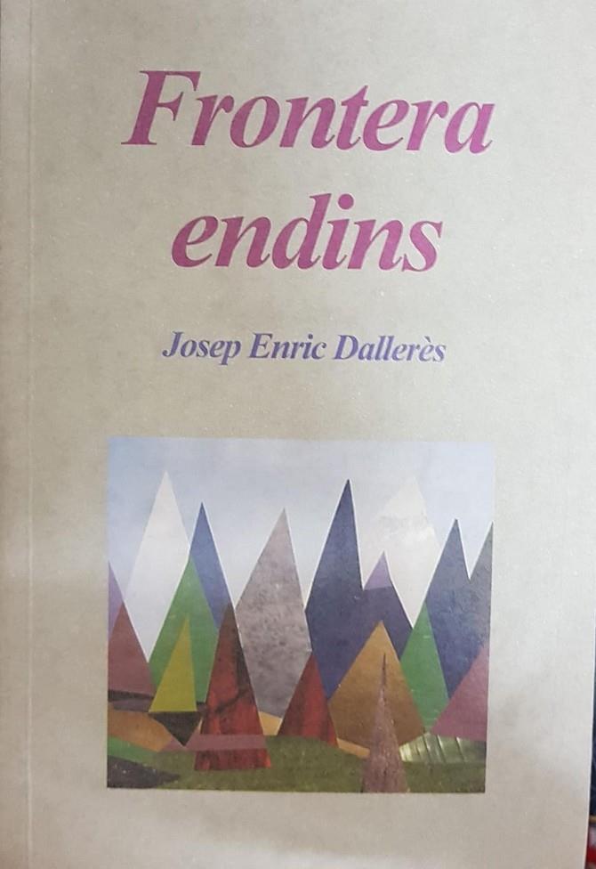 FRONTERA ENDINS (CATALÁN) | 9789992016541 | JOSEP ENRIC DANLLERES 