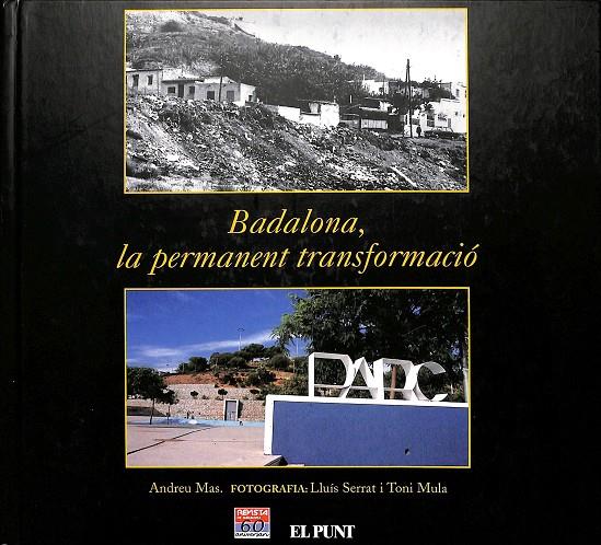 BADALONA, LA PERMANENT TRANSFORMACIÓ (CASTELLANO-CATALÁN-INGLÉS) | ANDREU MAS